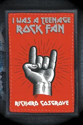 Bol som rockovým fanúšikom v puberte - I Was a Teenage Rock Fan