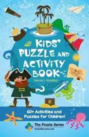Detská kniha hádaniek a aktivít Piráti a poklad: 60+ aktivít a hádaniek pre deti - Kids' Puzzle and Activity Book Pirates & Treasure: 60+ Activities and Puzzles for Children