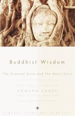 Budhistická múdrosť: Diamantová sútra a Sútra srdca - Buddhist Wisdom: The Diamond Sutra and the Heart Sutra