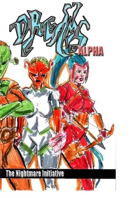 Sny: Alfa - Dreams: Alpha