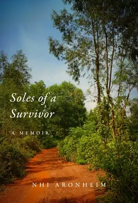 Podrážky preživšieho: memoáre - Soles of a Survivor: A Memoir