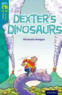 Oxford Reading TreeTops Fiction: Level 9: Dexter's Dinosaurs - Oxford Reading Tree TreeTops Fiction: Level 9: Dexter's Dinosaurs