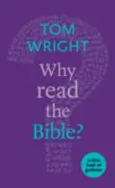 Prečo čítať Bibliu? Malá knižka s návodom - Why Read the Bible?: A Little Book of Guidance