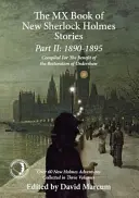 MX Book of New Sherlock Holmes Stories - časť II: 1890 až 1895 - The MX Book of New Sherlock Holmes Stories Part II: 1890 to 1895