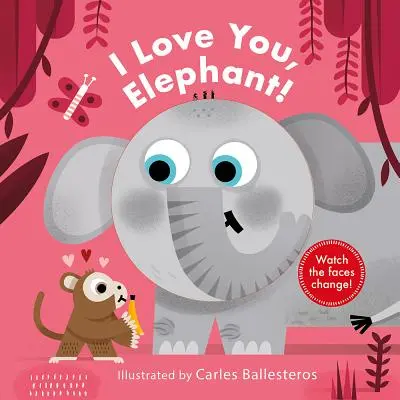 Milujem ťa, slon! - I Love You, Elephant!