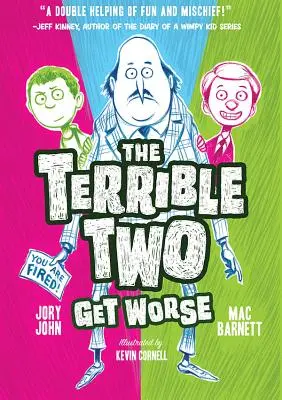 Strašná dvojka sa zhoršuje - The Terrible Two Get Worse