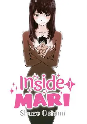 Inside Mari, zväzok 1 - Inside Mari, Volume 1