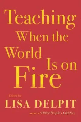 Vyučovanie, keď svet horí - Teaching When the World Is on Fire