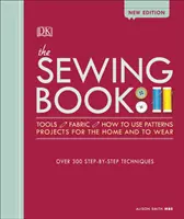 Nové vydanie knihy o šití - Viac ako 300 techník krok za krokom - Sewing Book New Edition - Over 300 Step-by-Step Techniques