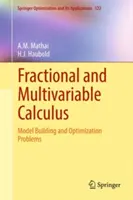 Fractional and Multivariable Calculus: Kalkulárne matematické výpočty: tvorba modelov a optimalizačné problémy - Fractional and Multivariable Calculus: Model Building and Optimization Problems