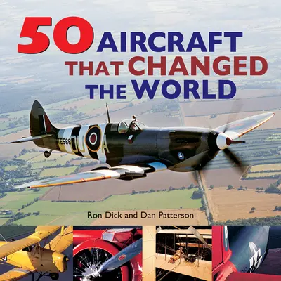 50 lietadiel, ktoré zmenili svet - 50 Aircraft That Changed the World