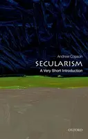 Sekularizmus: Veľmi stručný úvod - Secularism: A Very Short Introduction