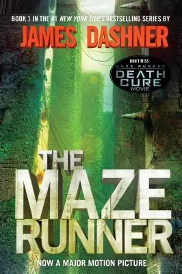 The Maze Runner (Bežec bludiskom, kniha prvá): Kniha prvá (Book One) - The Maze Runner (Maze Runner, Book One): Book One
