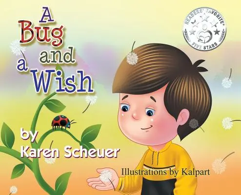 Chrobák a želanie - A Bug and a Wish