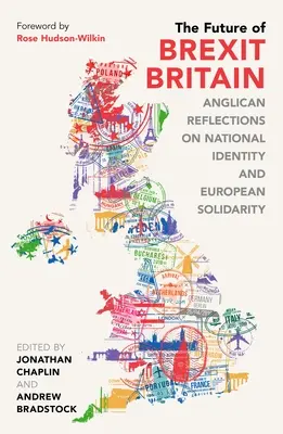 Budúcnosť brexitovej Británie: Anglikánske úvahy o národnej identite a európskej solidarite - The Future of Brexit Britain: Anglican Reflections on National Identity and European Solidarity