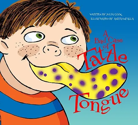 Zlý prípad Tattle Tongue - A Bad Case of Tattle Tongue