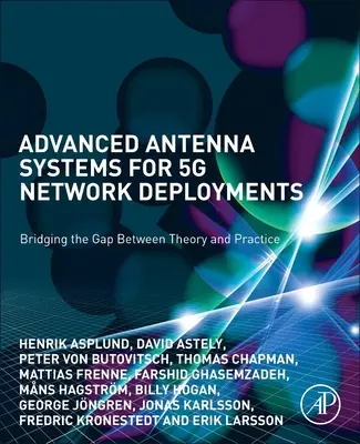 Pokročilé anténne systémy pre nasadenie 5g sietí: Preklenutie medzery medzi teóriou a praxou - Advanced Antenna Systems for 5g Network Deployments: Bridging the Gap Between Theory and Practice