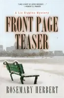 Ukážka na titulnej strane - Záhada Liz Higginsovej - Front Page Teaser - A Liz Higgins Mystery
