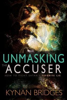 Odhaľovanie žalobcu: Ako bojovať proti Satanovej obľúbenej lži - Unmasking the Accuser: How to Fight Satan's Favorite Lie