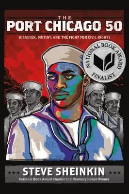 Prístav Chicago 50: Katastrofa, vzbura a boj za občianske práva - The Port Chicago 50: Disaster, Mutiny, and the Fight for Civil Rights