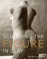 Tvarovanie postavy z hliny: Umelecká a technická cesta k pochopeniu tvorivých a dynamických síl vo figurálnom sochárstve - Sculpting the Figure in Clay: An Artistic and Technical Journey to Understanding the Creative and Dynamic Forces in Figurative Sculpture