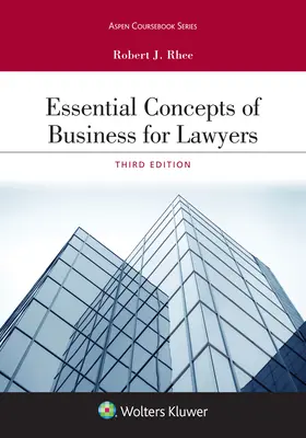 Základné pojmy z podnikania pre právnikov - Essential Concepts of Business for Lawyers