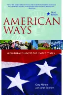 Americké spôsoby: Kultúrny sprievodca po Spojených štátoch amerických - American Ways: A Cultural Guide to the United States of America