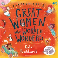 Fantasticky veľké ženy, ktoré dokázali zázraky - Fantastically Great Women Who Worked Wonders