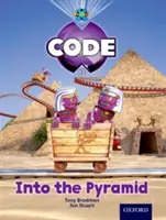 Pyramídové nebezpečenstvo Do pyramídy - Project X Code: Pyramid Peril Into the Pyramid
