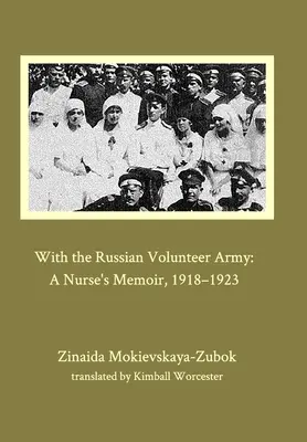 S ruskou dobrovoľníckou armádou - With the Russian Volunteer Army