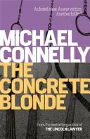 Betónová blondínka - Concrete Blonde