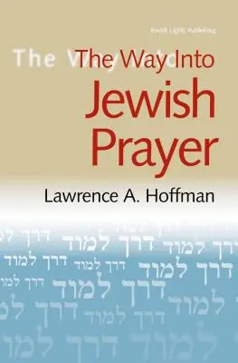 Cesta k židovskej modlitbe - The Way Into Jewish Prayer
