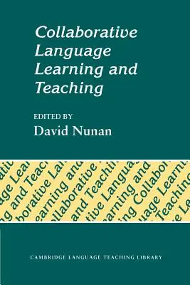 Kolaboratívne učenie a vyučovanie jazykov - Collaborative Language Learning and Teaching
