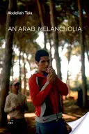 Arabská melanchólia - An Arab Melancholia