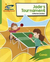 Čítacia planéta: Rocket Phonics - Target Practice - Jade's Tournament - Green - Reading Planet: Rocket Phonics - Target Practice - Jade's Tournament - Green