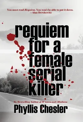 Requiem za sériovú vrahyňu - Requiem for a Female Serial Killer
