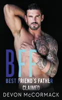 Bff: Otec najlepšieho priateľa tvrdil - Bff: Best Friend's Father Claimed