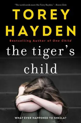 Tigrie dieťa: Čo sa stalo so Sheilou? - The Tiger's Child: What Ever Happened to Sheila?