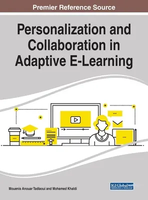 Personalizácia a spolupráca v adaptívnom elektronickom vzdelávaní - Personalization and Collaboration in Adaptive E-Learning