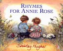 Rýmovačky pre Annie Rose - Rhymes For Annie Rose