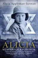 Alicia - Spomienky preživšieho - Alicia - Memoirs of A Survivor