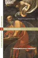 Matúš: komentár, 2. zväzok - Matthew: A Commentary, Volume 2
