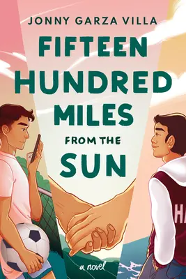 Pätnásťsto míľ od slnka - Fifteen Hundred Miles from the Sun