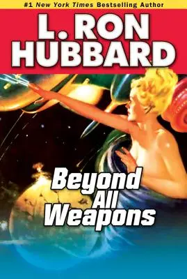 Za hranicami všetkých zbraní - Beyond All Weapons
