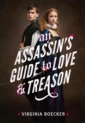 Sprievodca vraha láskou a zradou - An Assassin's Guide to Love and Treason