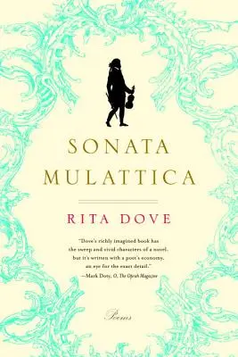 Sonata Mulattica: Život v piatich častiach a krátkej hre - Sonata Mulattica: A Life in Five Movements and a Short Play