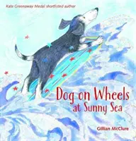 Pes na kolieskach pri slnečnom mori - Dog on Wheels at Sunny Sea