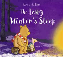 Medvedík Pú: Dlhý zimný spánok - Winnie-the-Pooh: The Long Winter's Sleep