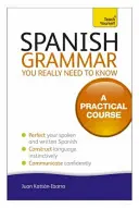 Španielska gramatika, ktorú naozaj potrebujete vedieť - Spanish Grammar You Really Need to Know