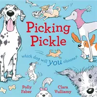 Picking Pickle - Ktorého psa si vyberiete? - Picking Pickle - Which dog will you choose?